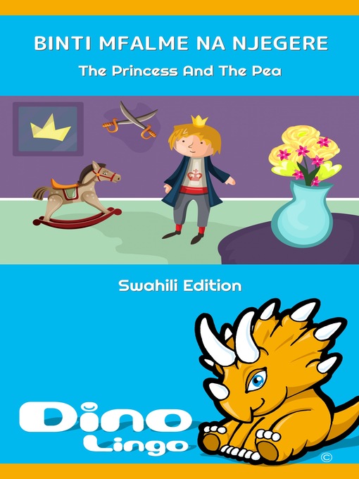 Title details for Binti mfalme na Njegere / The Princess And The Pea by Dino Lingo - Available